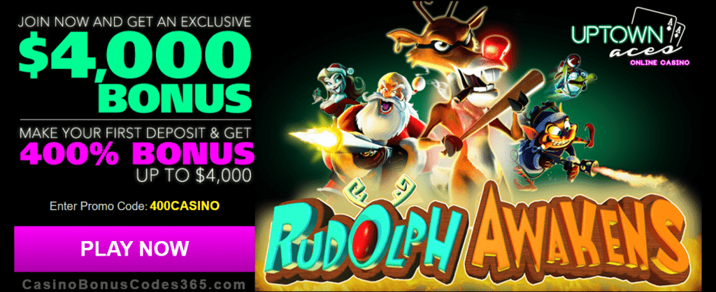 Uptown Aces Rudolph Awakens New Game 400% Welcome Bonus