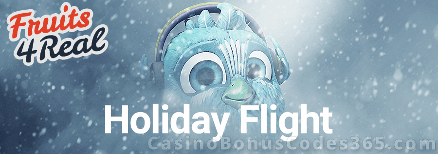 Fruits4Real Holiday Flight Bonus