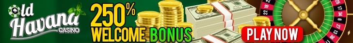 Old Havana Casino 250% Welcome Bonus