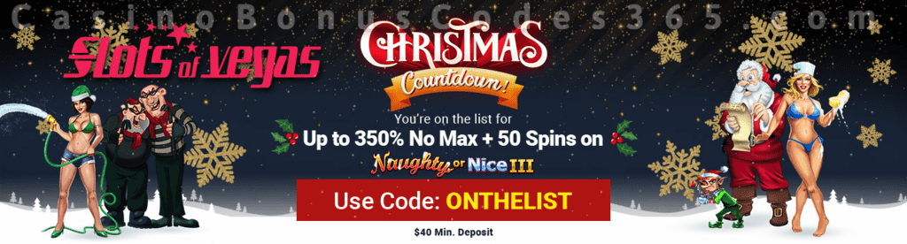 Slots of Vegas 350% Match Bonus plus 50 FREE Spins on Naughty or RTG Nice III Happy Holidays Promo