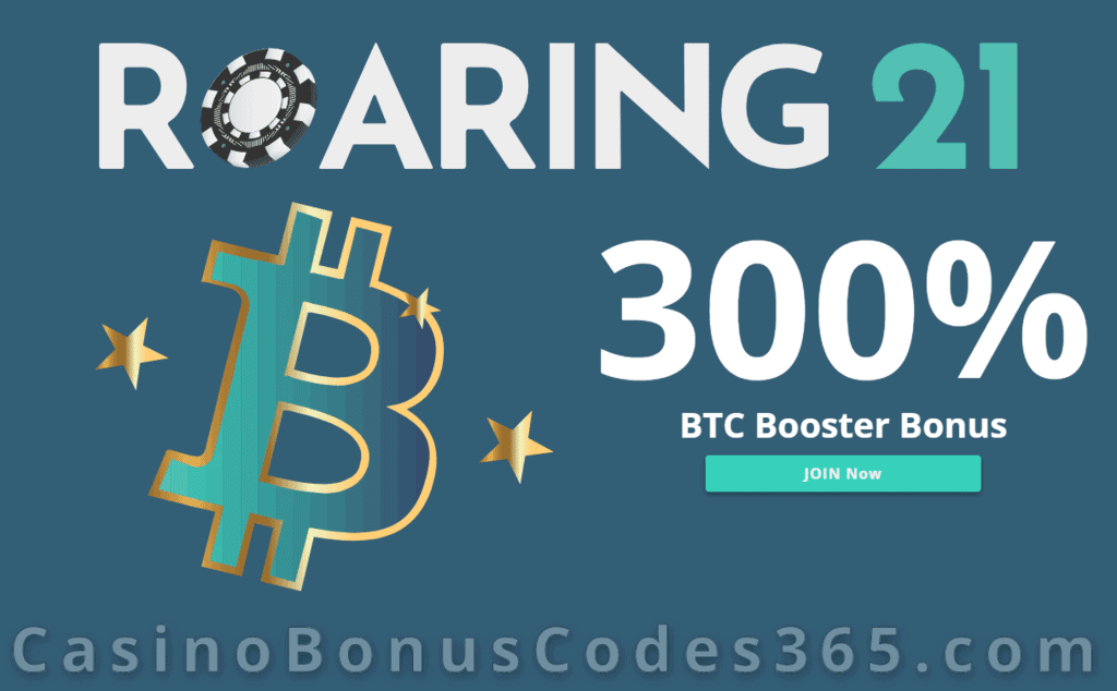 Roaring 21 300% Bitcoin Booster Bonus