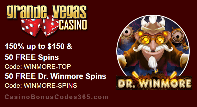 Grande Vegas Casino 150% Bonus plus 150 FREE Spins on RTG Dr. Winmore New Game Special Promo