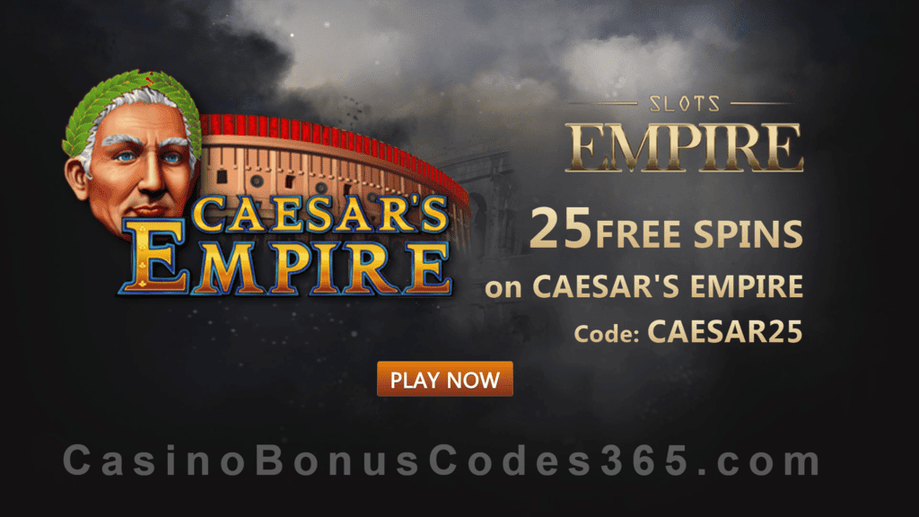 Slots Empire 25 FREE Spins on RTG Caesar's Empire Exclusive Deal