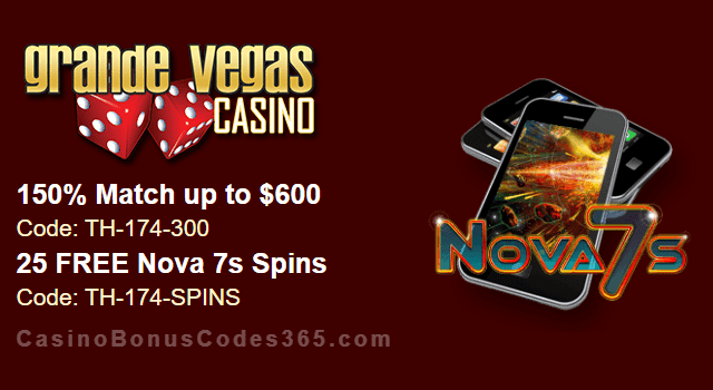 Grande Vegas Casino 150% up to $600 Bonus plus 25 FREE RTG Nova 7s Spins Special Offer