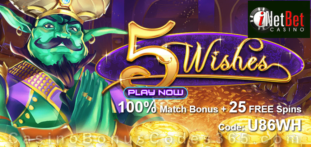 iNetBet Casino 100% Match plus 25 FREE 5 Wishes Spins New RTG Game Special Deal