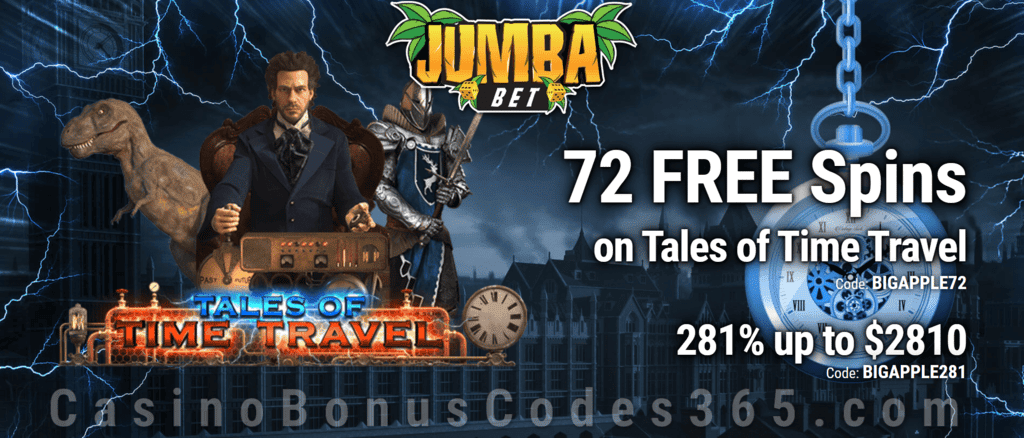 Jumba Bet 72 FREE Tales of Time Travel Spins plus 281% Match Bonus Special Deal