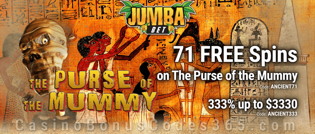 Jumba Bet 71 FREE Spins on The Purse of the Mummy plus 333% Match Bonus Special Promo