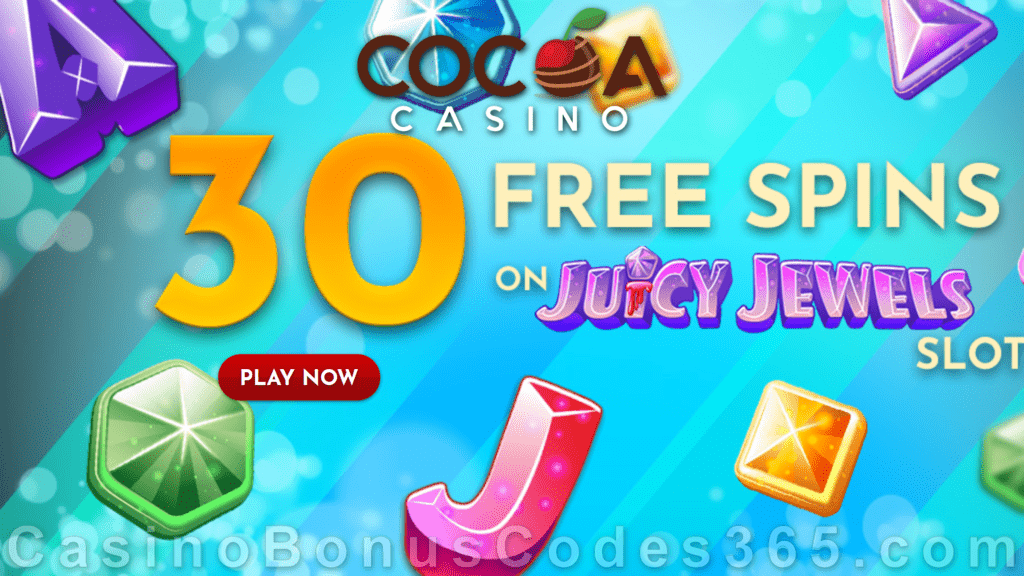 Cocoa Casino 30 Welcome FREE Spins on Rival Gaming Juicy Jewels