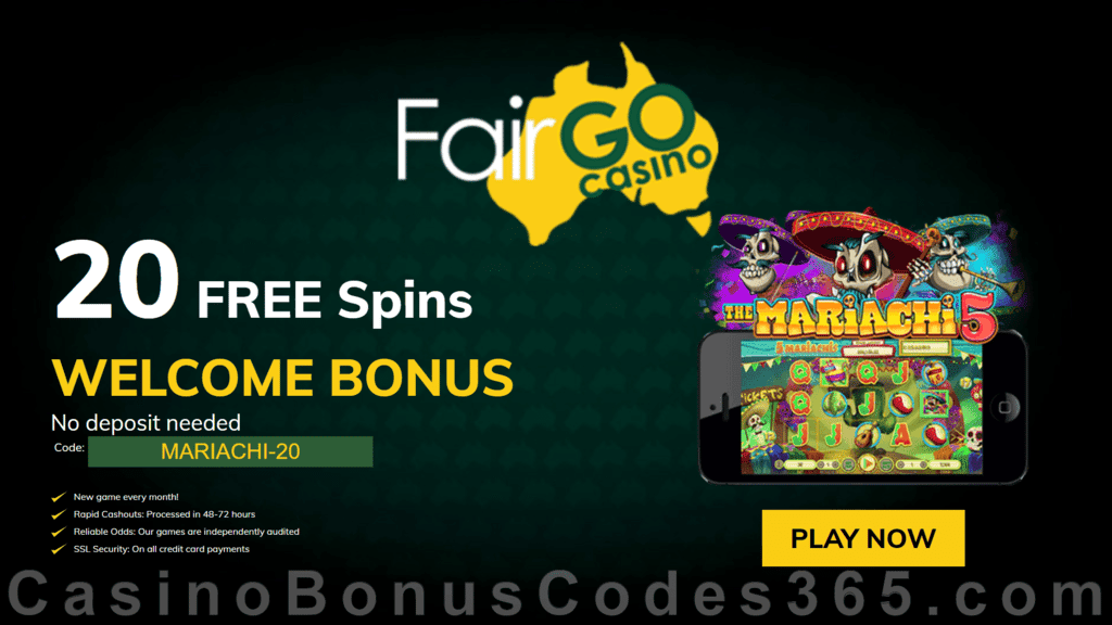 Fair Go Casino RTG The Mariachi 5 20 FREE Spins No Deposit Deal