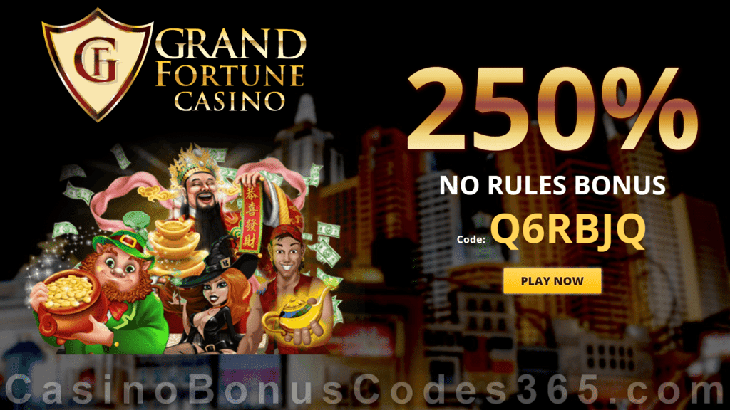 Grand Fortune Casino 250% No Rules Slots Bonus