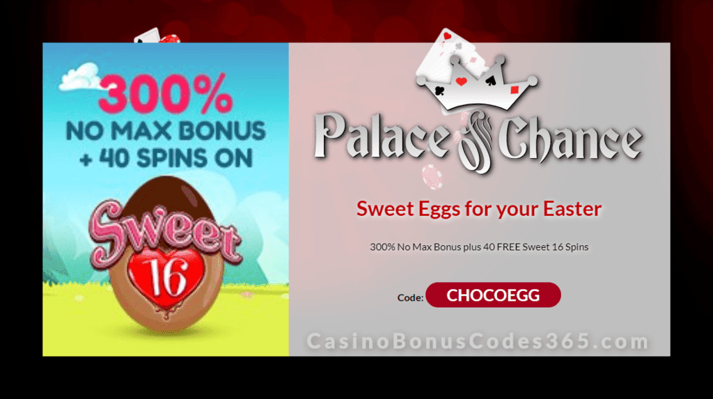 Palace of Chance 350% Match No Max Bonus plus 50 FREE RTG Sweet 16 Spins Special Easter Egg Hunt 2020 Promo