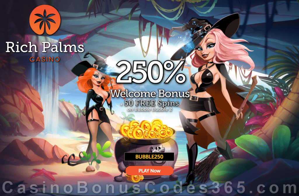 Rich Palms Casino 250% Match Bonus plus 50 FREE Bubble Bubble 2 Spins Welcome Pack