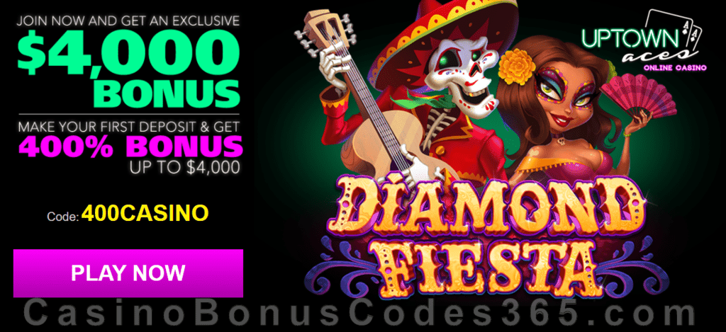 Uptown Aces Diamond Fiesta New Game 400% Welcome Bonus