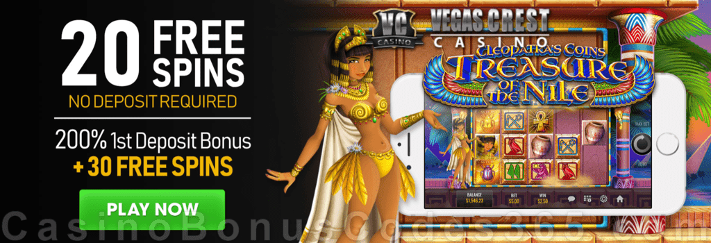 Vegas Crest Casino 50 FREE Spins on Rival Gaming Cleopatra's Coins Treasure of the Nile plus 200% Match Bonus Welcome Package