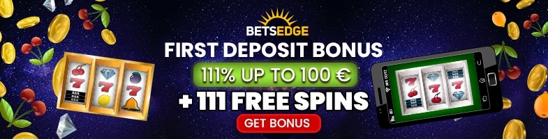 BetsEdge Casino €325 Bonus plus 225 FREE Spins Welcome Package First Deposit Bonus 111% plus 111 FREE Spins