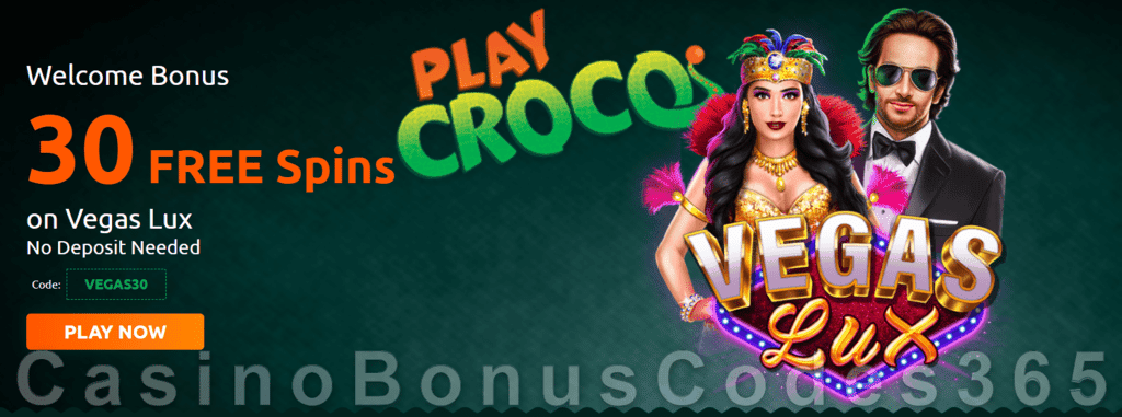 PlayCroco 30 FREE Spins on Vegas Lux New RTG Game No Deposit Welcome Promo