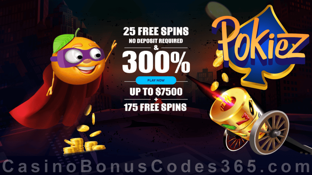 Pokiez 25 No Deposit FREE Spins and 300% $7500 Bonus plus 175 FREE Spins Welcome Deal