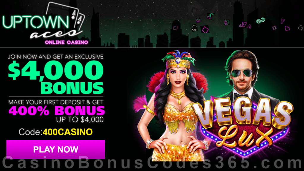 Uptown Aces Vegas Lux New Game 400% Welcome Bonus