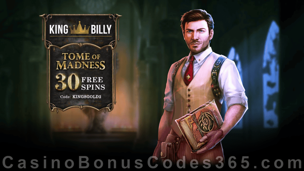 King Billy Casino 30 FREE Spins on Rich Wilde and the Tome of Madness No Deposit New Players Offer