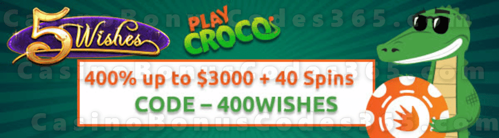 PlayCroco 400% up to $3000 Bonus plus 40 FREE RTG 5 Wishes Spins Welcome Package