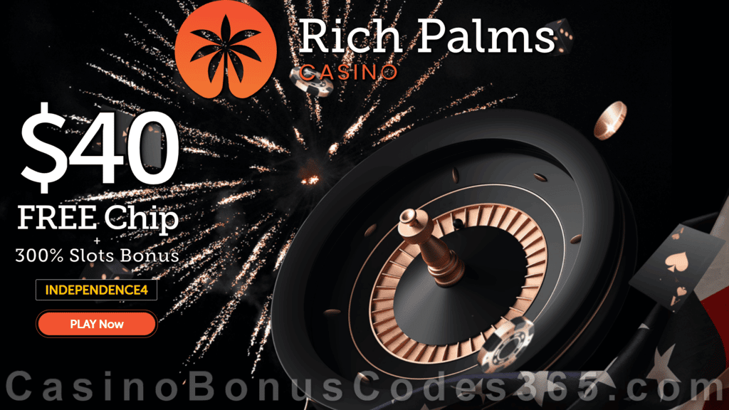 Rich Palms Casino $40 No Deposit FREE Chip plus 300% Slots Bonus Independence Day Special Deal