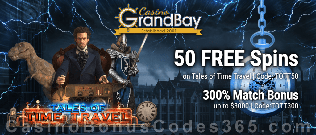 Casino Grand Bay 50 FREE Spins on Tales of Saucify Time Travel plus 300% Match Welcome Bonus Pack