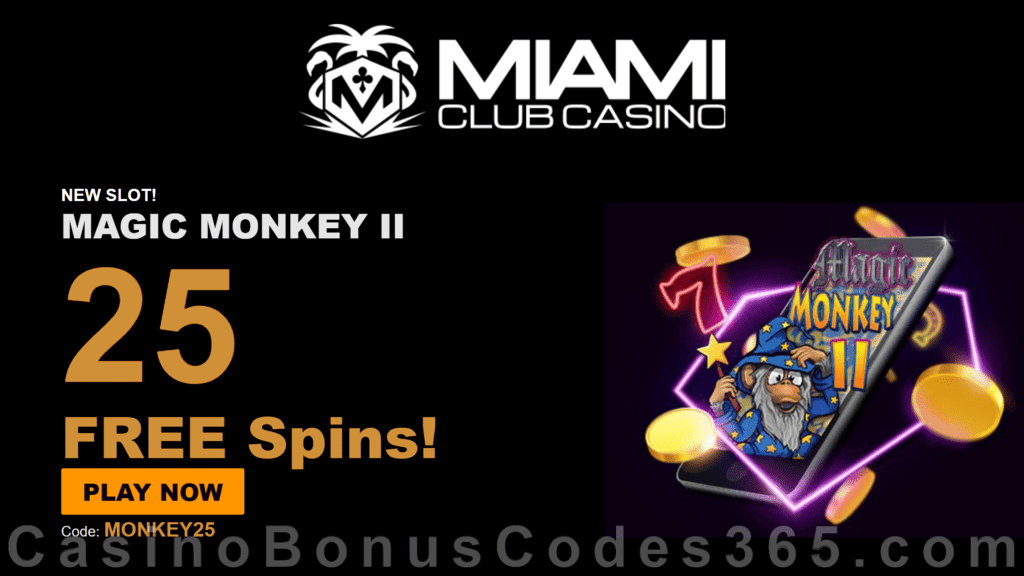 Miami Club Casino 25 FREE Magic Monkey II Spins New WGS Game Special Offer