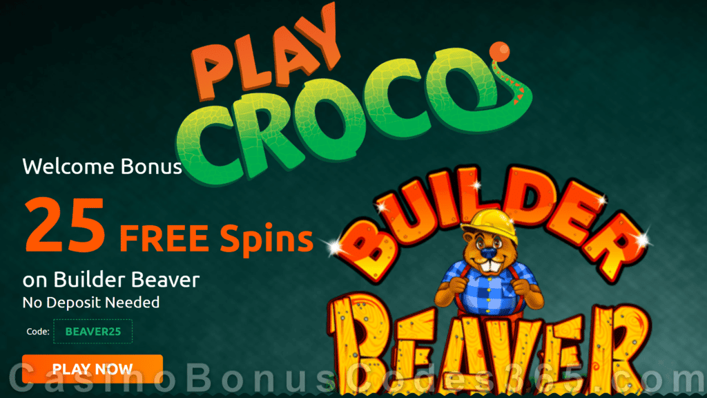 PlayCroco 25 FREE RTG Builder Beaver Spins No Deposit Deal for All