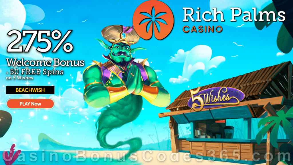 Rich Palms Casino 275% Match plus 50 FREE 5 Wishes Spins Special Welcome Bonus