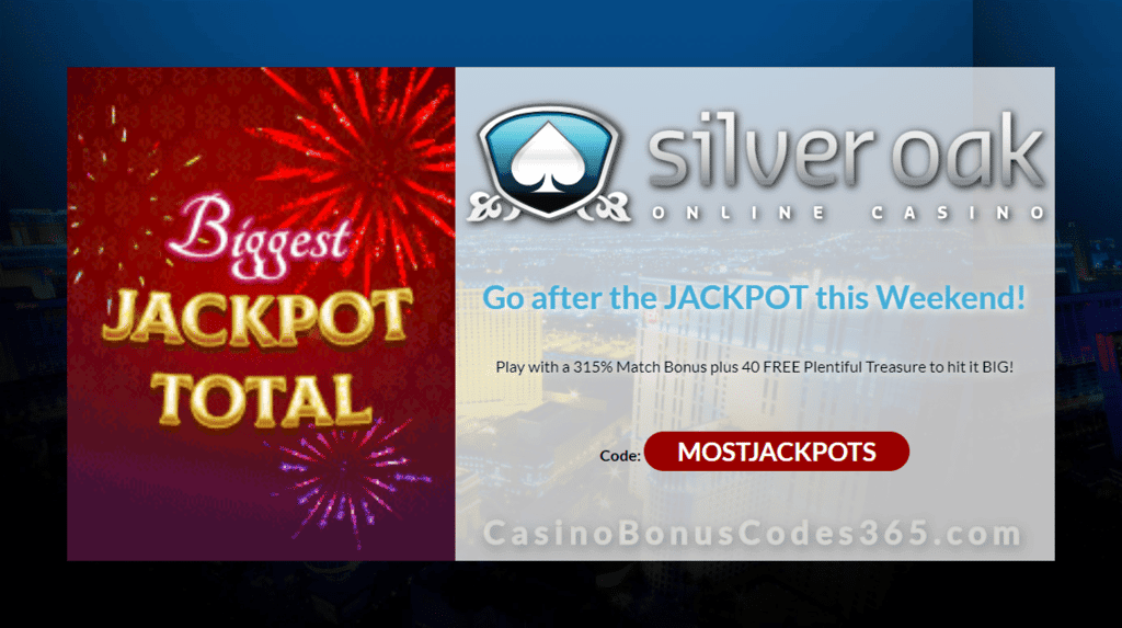 Silver Oak Online Casino 315% Match plus 40 FREE Spins on RTG Cash Bandits 2 Mid-Year Roundup Mega Bonus