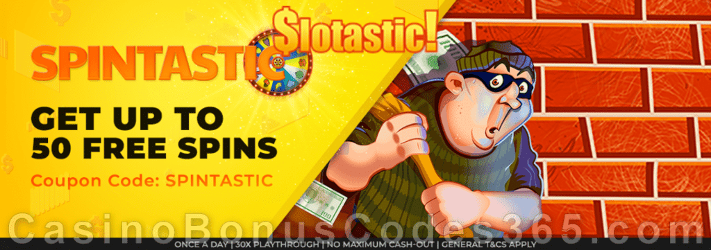 Slotastic Online Casino July Extra FREE RTG Cash Bandits Spins Daily Deal