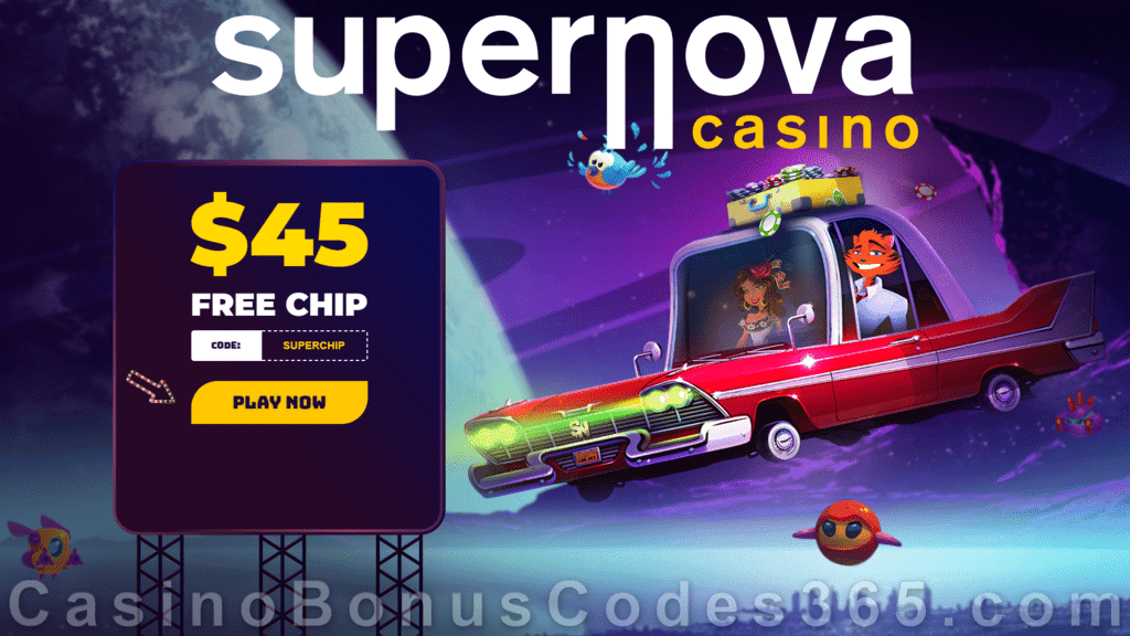 Supernova Casino $45 FREE Chip No Deposit Welcome Gift