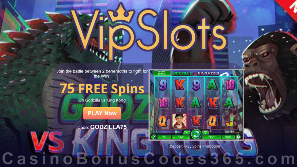 VipSlots Casino 75 FREE Arrow's Edge Godzilla vs King Kong Spins Special Weekly Deposit Deal