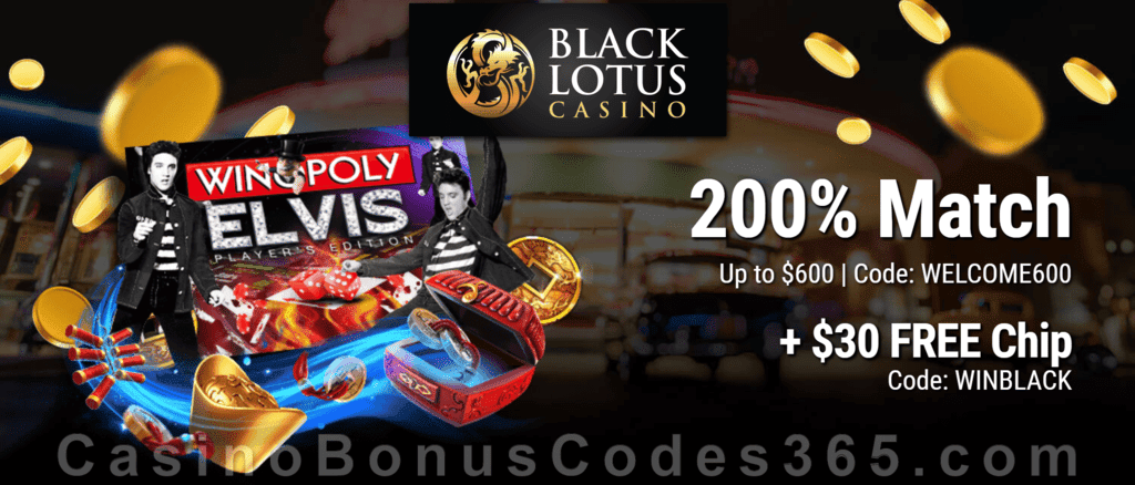 Black Lotus Casino 200% Match Welcome Bonus plus $30 FREE Chip on top!