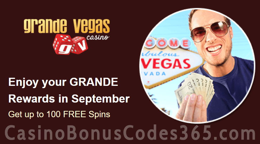 Grande Vegas Casino September 100% Match plus 100 FREE Spins Monthly Promo RTG Cash Bandits 2 Cash Bandits 3