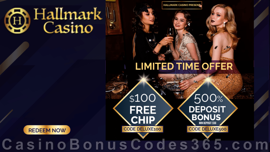 Hallmark Casino $100 No Deposit FREE Chip plus 500% Match Bonus Limited Time Offer