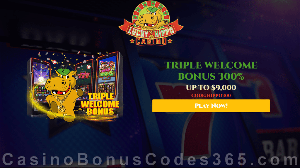 Lucky Hippo Casino Triple 300% Welcome Bonus