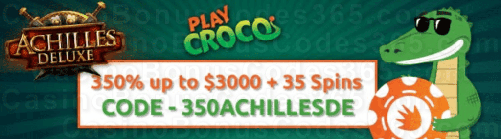 PlayCroco 350% Match up to $3000 Bonus plus 35 FREE Spins on Achilles Deluxe New RTG Game Welcome Deal