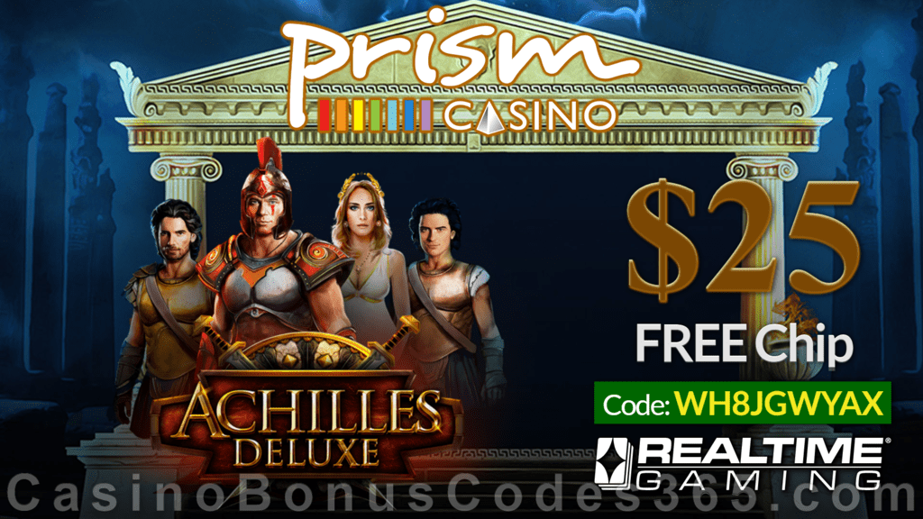 Prism Casino New RTG Game Achilles Deluxe $25 FREE Chip No Deposit Special Offer