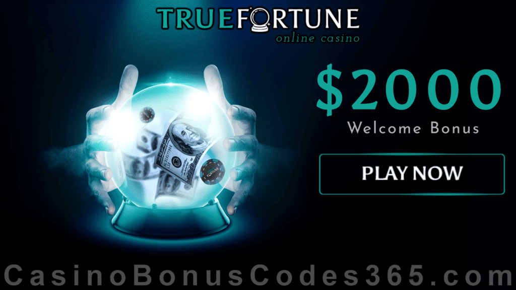 TrueFortune Casino 200% Match up to $2000 Welcome Bonus