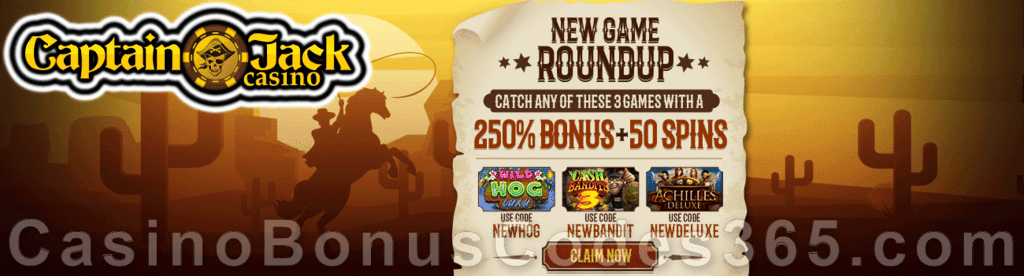 Captain Jack Casino New Game Roundup Bonuses and FREE Spins RTG WIld Hog Luau Cash Bandits 3 Achilles Deluxe