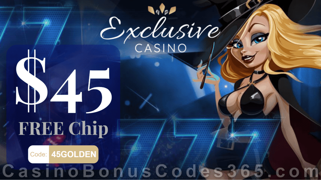 Exclusive Casino $45 FREE Chips No Deposit Welcome Deal