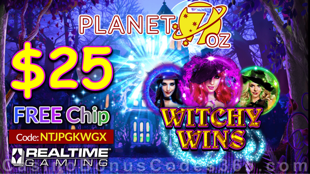 Planet 7 OZ Casino Witchy Wins $25 FREE Chip New RTG Game Special No Deposit Promotion