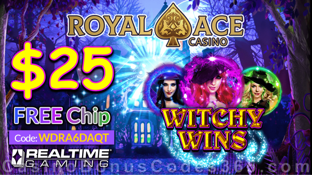 Royal Ace Casino New RTG Game Witchy Wins Special $25 No Deposit FREE Chip Offer