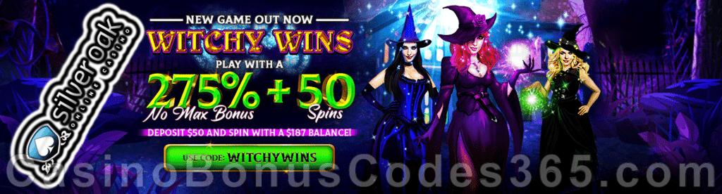 Silver Oak Online Casino New RTG Game LIVE 275% No Max Match Bonus plus 50 FREE Witchy Wins Spins Special Deal