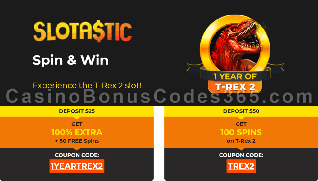 Slotastic Online Casino RTG T-Rex II Anniversary Special Offer