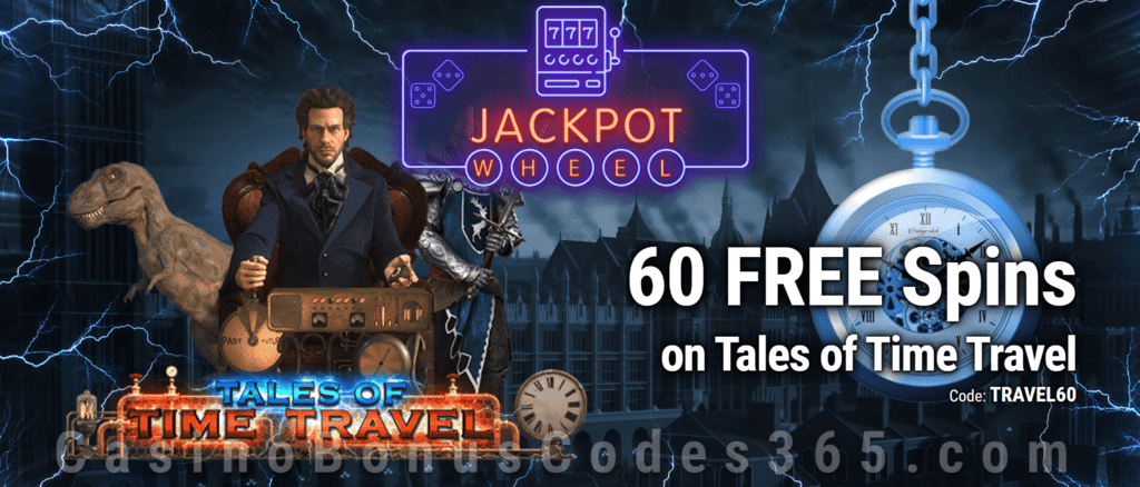 Jackpot Wheel 60 FREE Spins on Saucify Tales of Time Travel Exclusive All Players No Deposit Promo