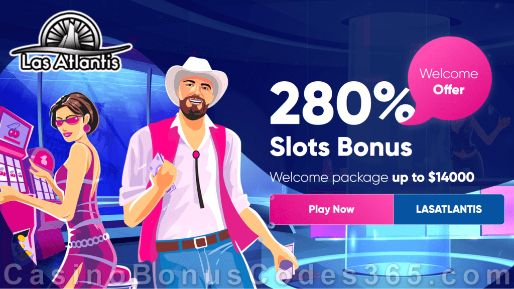 Las Atlantis Casino 280% Match Slots Bonus up to $14000 Welcome Package