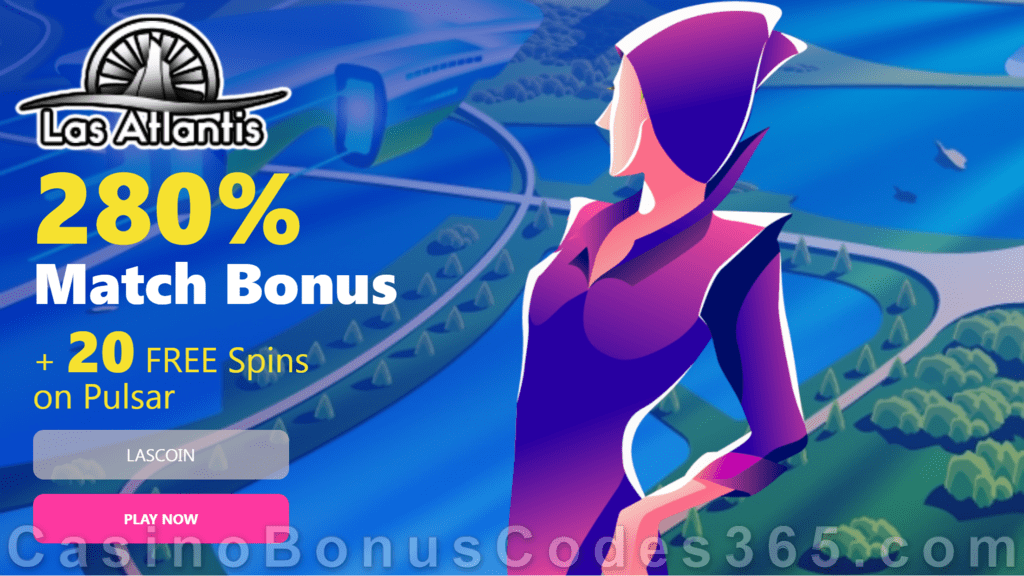 Las Atlantis Casino 280% Match Slots Bonus plus 20 FREE RTG Pulsar Spins New Players Joining Offer