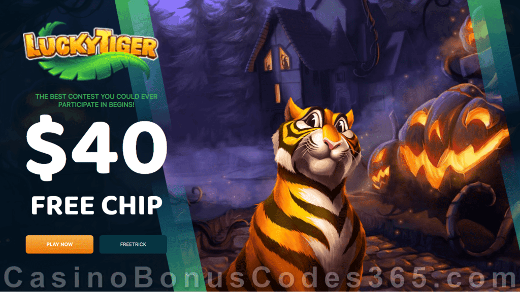 Lucky Tiger Casino $40 FREE Chip Halloween No Deposit New Players Offer